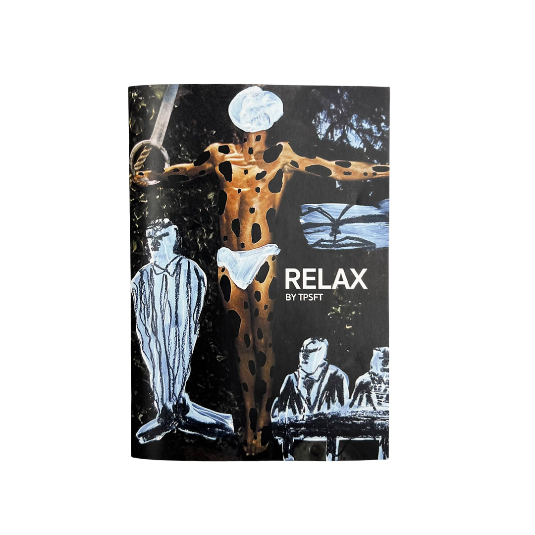 TPSFT - RELAX ZINE